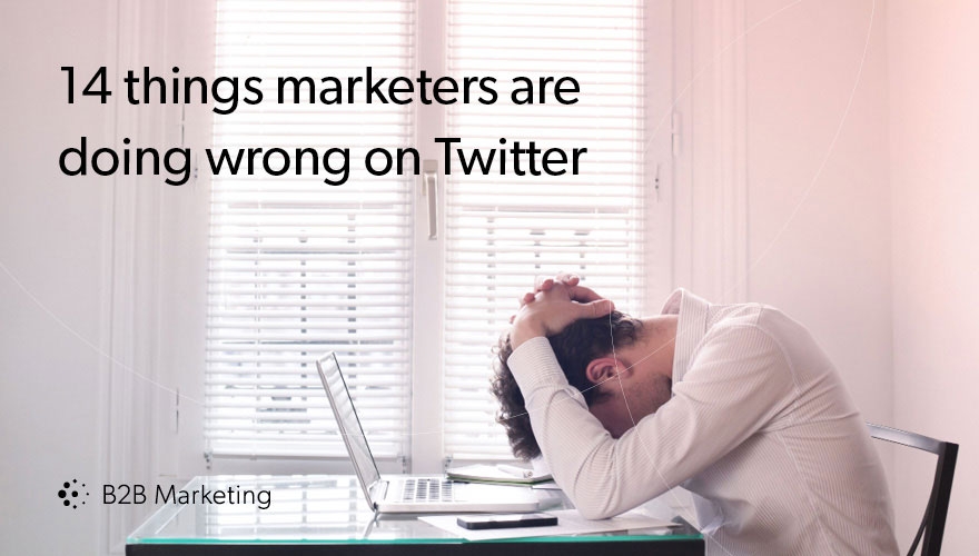 14 things marketers should never do on Twitter image