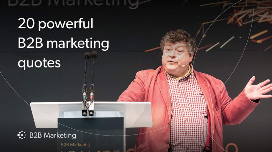 20 powerful B2B marketing quotes to fuel your content marketing image