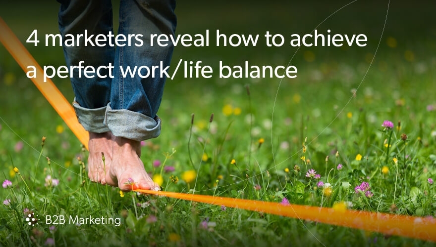4 senior marketers give us their take on the much-debated work/life balance image