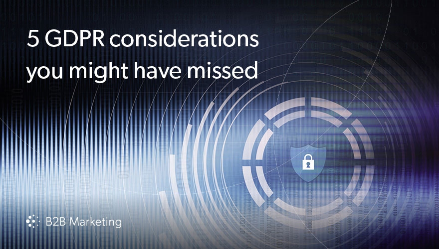 5 GDPR considerations you might have missed image