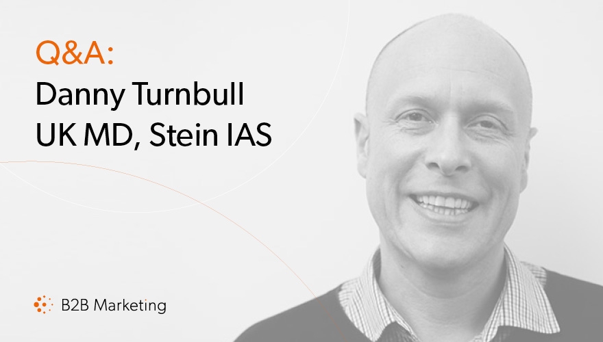 Dream clients, career mistakes, and the future of B2B marketing with Stein IAS' Danny Turnbull image