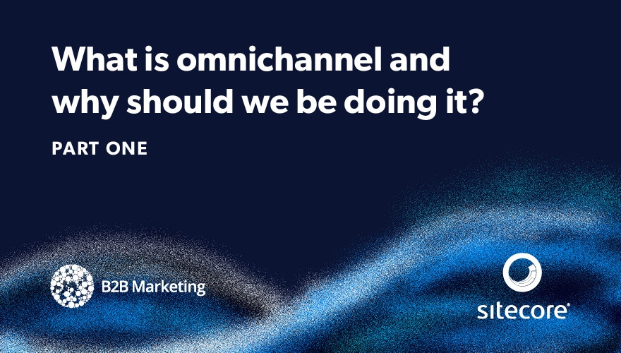 B2B marketers don’t rate their omnichannel performance image