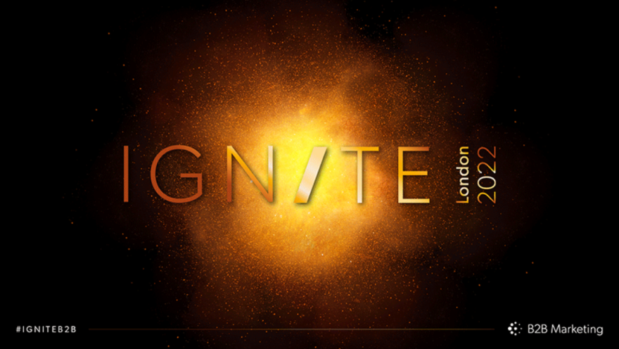 B2B Marketing Ignite London 2022