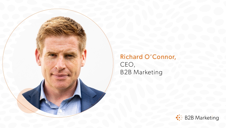 Richard O'Connor, CEO, B2B Marketing