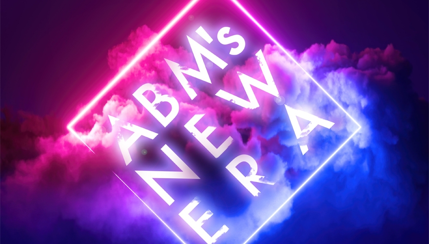 ABM's new era
