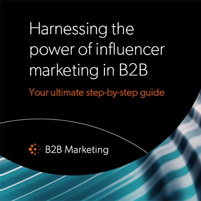 Harnessing the power of influencer marketing in B2B