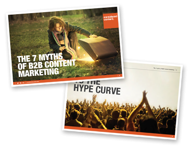 The 7 Myths of B2B Content Marketing The 7 Myths of B2B Content Marketing