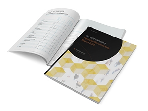 B2B Marketing Agencies Benchmarking Report 2018 B2B Marketing Agencies Benchmarking Report 2018